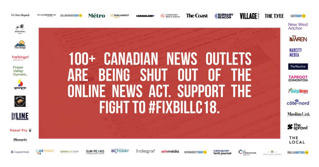 Text reads: 100+ Canadian news outlets are being shut out of the Online News Act. Support the fight to #FixBill18.